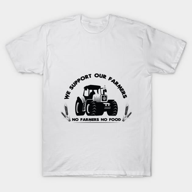 We Support Our Farmers T-Shirt by Guri386